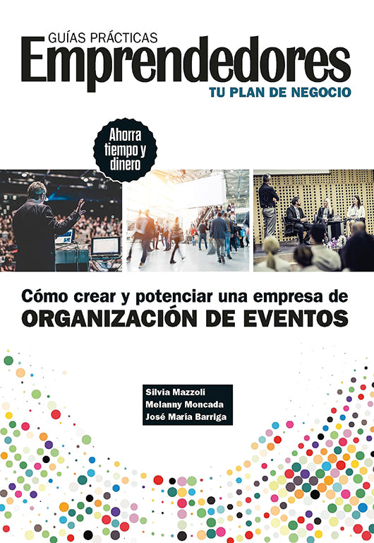 Cómo crear y potenciar una empresa de organización de eventos