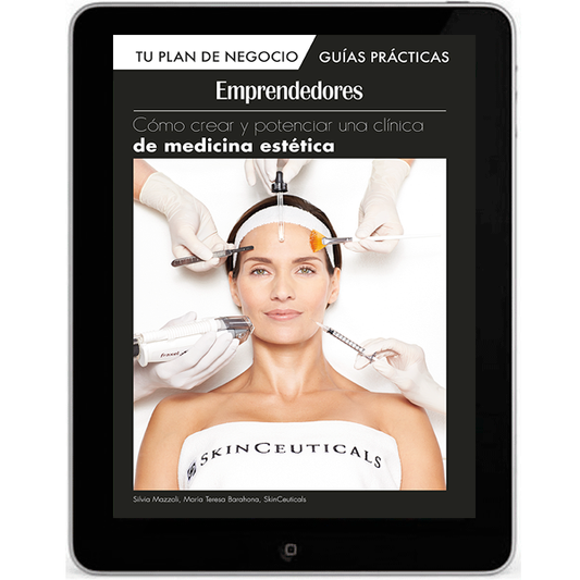 Guía para crear y potenciar una clínica de Medicina Estética